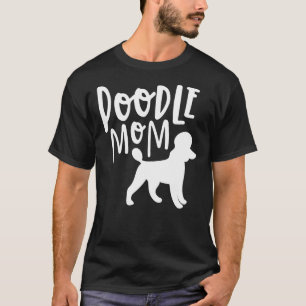 Camiseta Poodle Mom Poodle Lover Poodle Propietario de Pood