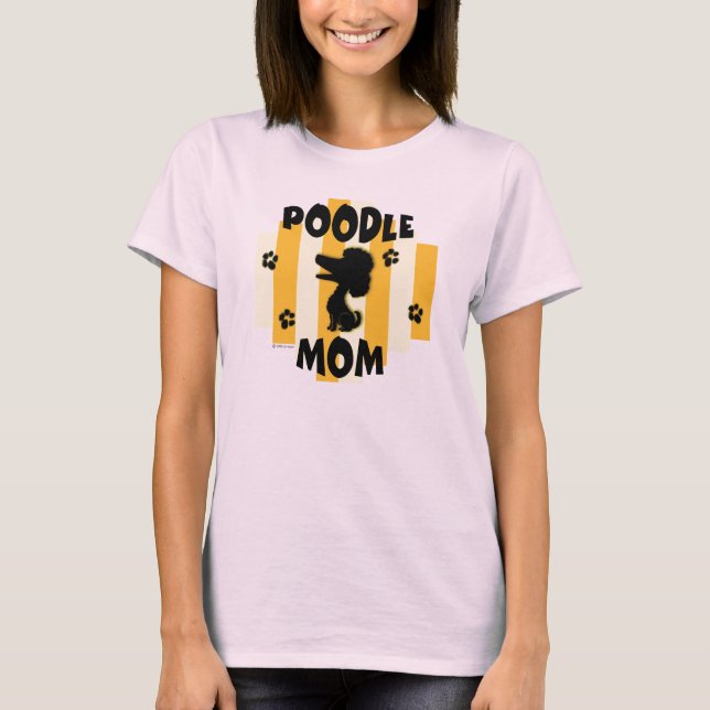 Camiseta Poodle Mom Shirt (Anverso)