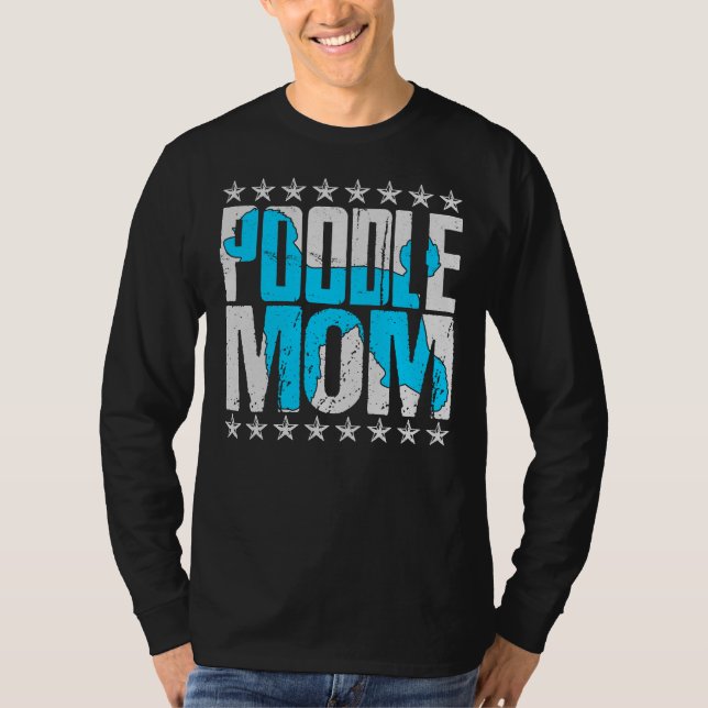 Camiseta Poodle Mom Toy Miniature Standard Poodle Amantes (Anverso)