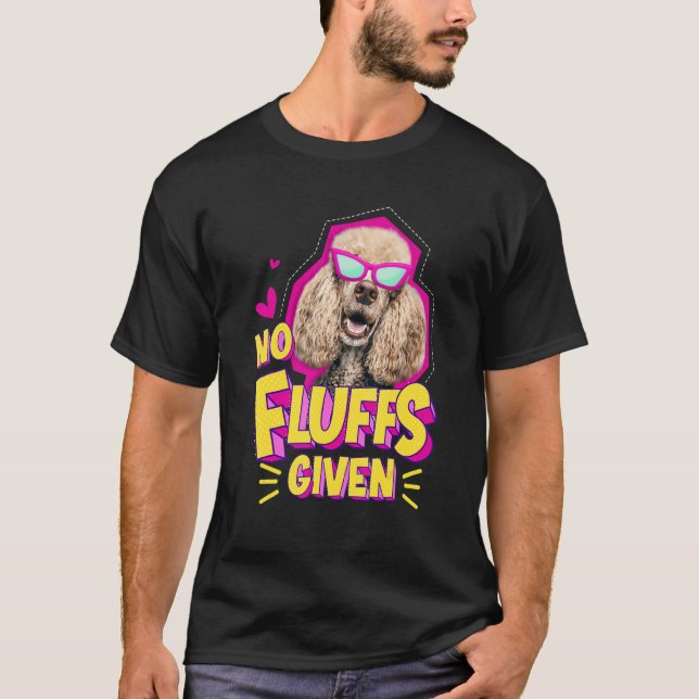 Camiseta Poodle No Fluffs   (Anverso)