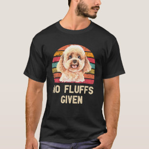 Camiseta Poodle No Fluffs Dada La Graciosa Carrera De Cacho