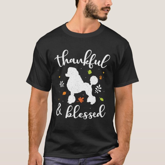 Camiseta Poodle Thanksgiving Dog Thankful Blessed Mom (Anverso)
