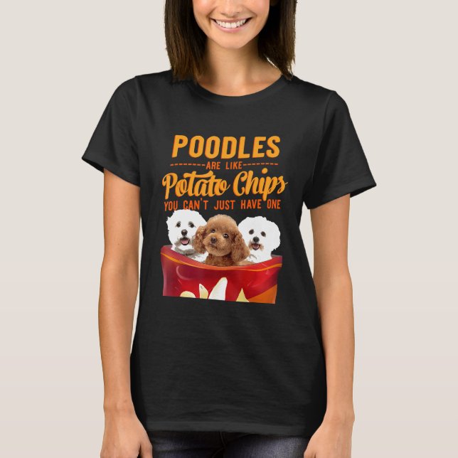 Camiseta Poodle Y Patatas Chip Perro Gracioso Mamá Papa (Anverso)