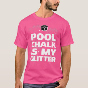 Camiseta Pool Chalk es mi regalo de miles de millones de Pu