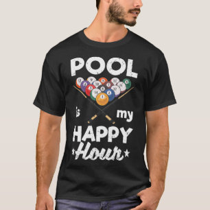 Camiseta Pool Es Mi Hora Feliz Billar Jugador Billard 8 B