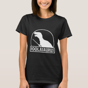 Camiseta Poolasaurus jugador de billar dinosaurio snooker o