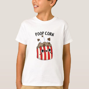 Camiseta Poop Corn Funny Pop Corn Pun