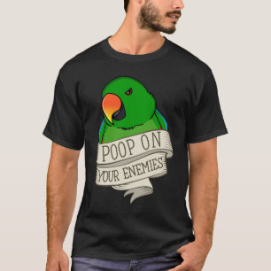 Camiseta Poop loro en tus enemigos