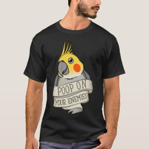 Camiseta Poop loro en tus enemigos, Cockatiel