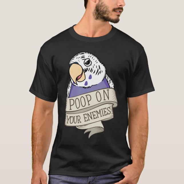 Camiseta Poop loro en tus enemigos Violet Budgie Budger (Anverso)