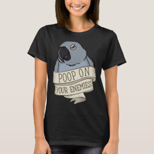 Camiseta Poop loro sobre tus enemigos en gris africano