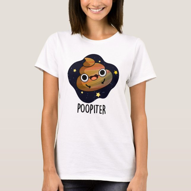 Camiseta Poopiter Funny Planet Jupiter Pun (Anverso)