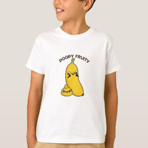 Camiseta Poopy Fruity Funny Fruit Banana Pun