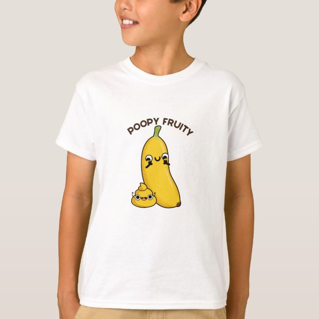 Camiseta Poopy Fruity Funny Fruit Banana Pun (Anverso)