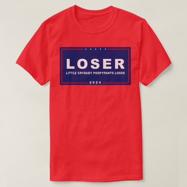 Camiseta Poopypants Loser Crybaby divertidos antiTrump (Diseño del anverso)