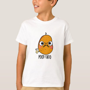 Camiseta Poot tato gracioso Farting Potato Pun