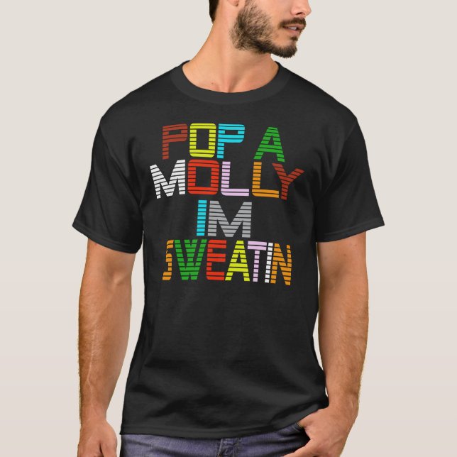 Camiseta Pop A Molly, Soy Sweatin (Anverso)