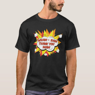Camiseta Pop Art - Wham Bam Gracias Mam - Funny - Comic B