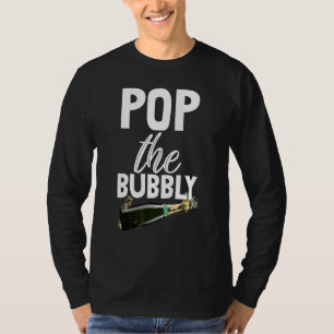 Camiseta Pop Bubble Champagne Fiesta de bebida Buddy Tee Wo