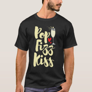 Camiseta Pop Fizz Kiss Nochevieja Feliz Año Nuevo