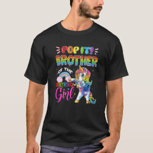 Camiseta Pop It Brother Of Birthday Chica Fidget Unicorn