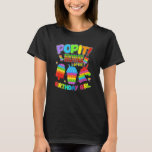 Camiseta Pop It Brother of the Birthday Chica<br><div class="desc">Pásame Al Hermano Del Chica De Cumpleaños.</div>