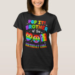 Camiseta Pop It Brother of the Birthday Chica Fidget Family<br><div class="desc">Pop It Brother of the Birthday Chica Fidget Family Matching</div>