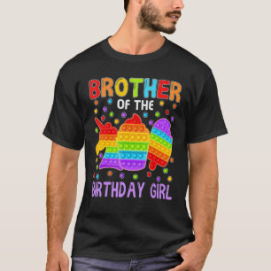 Camiseta Pop It Brother Of the Birthday Chica Kids Mamáes F