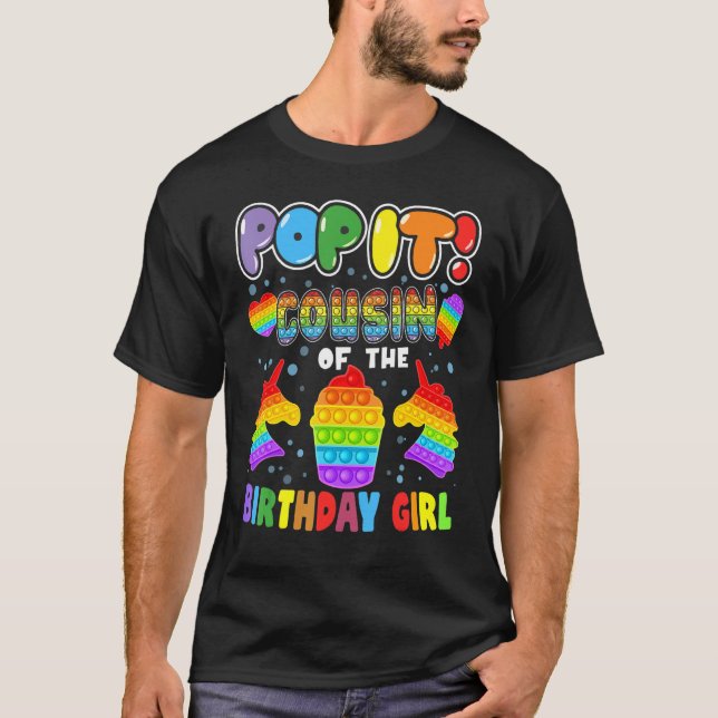 Camiseta Pop It Cousin Of The Birthday Chica Kids Family Ma (Anverso)