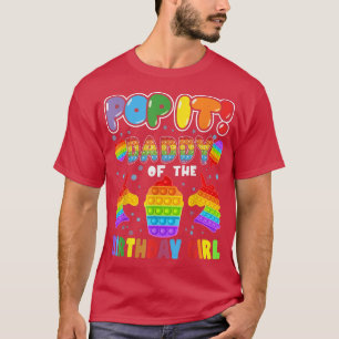 Camiseta Pop it Daddy de la Chica de cumpleaños Fidget Kid 