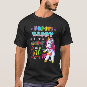 Camiseta Pop It Daddy De Las Mamáes Familiares Del Chica De