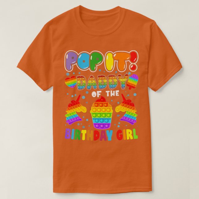 Camiseta Pop It Daddy of the Birthday Girl Fidget Kid Famil (Diseño del anverso)