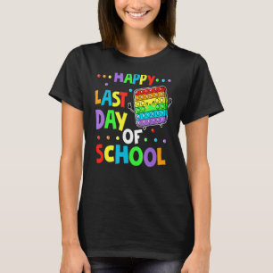 Camiseta Pop It For Happy Last Day Of School Graduation Tea
