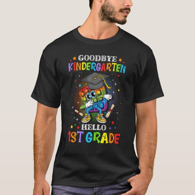 Camiseta Pop it Goodbye Kindergarten Hola primer grado Grad (Anverso)