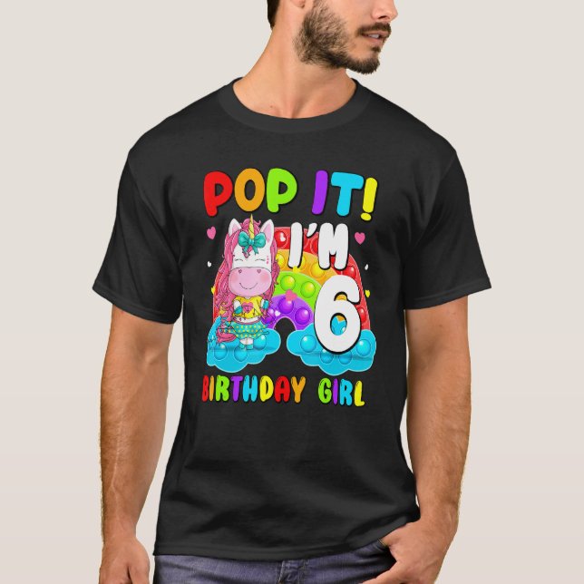 Camiseta Pop It I m 6 Birthday Chica Pop Fidget Toys Graphi (Anverso)