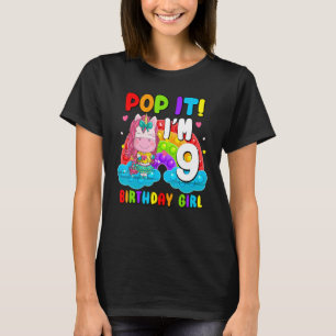 Camiseta Pop It I m 9 Birthday Chica Pop Fidget Toys Graphi