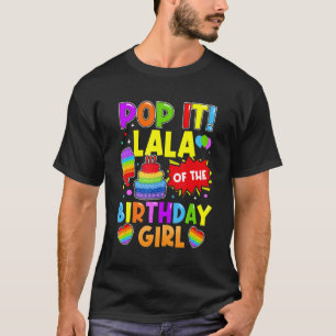 Camiseta Pop It Lala De La Familia Chica De Cumpleaños Fidg