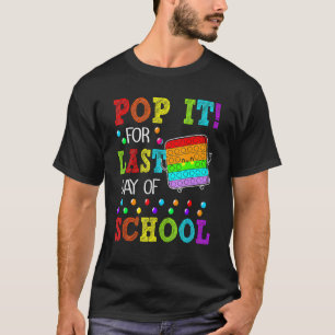 Camiseta Pop it Last Day Of School Poppin Boys Kids Pop It