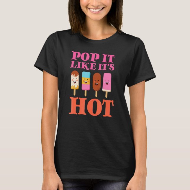 Camiseta Pop it like it's Hot Popsicle Cuarto de Julio (Anverso)