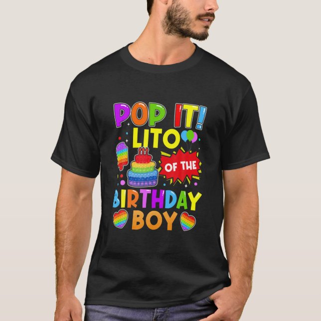 Camiseta Pop It Lito Of The Birthday Boy Fidget Kids Family (Anverso)