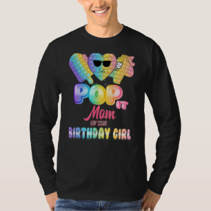 Camiseta Pop It Mom De La Chica De Cumpleaños Fidgets Bday 