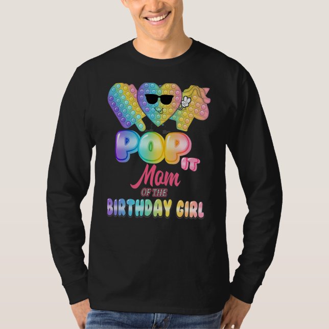 Camiseta Pop It Mom De La Chica De Cumpleaños Fidgets Bday  (Anverso)