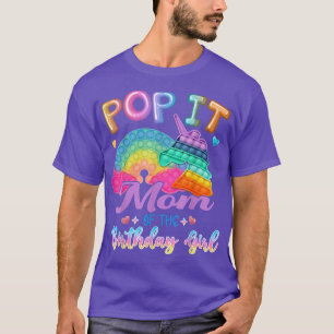 Camiseta Pop It Mom of the Birthday Chica Fidget Kids Famil