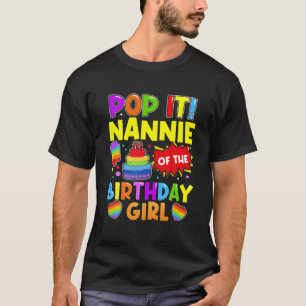 Camiseta Pop It Nannie Del Chica De Cumpleaños Fidget Kids