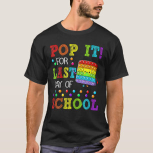 Camiseta Pop It Por Último Día De La Escuela Graciosa Pop I