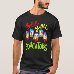 Camiseta Pop it See You later Educators Niños Feliz Día