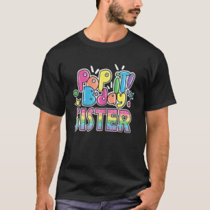 Camiseta Pop It Sister De Birday Chica O Boy Fidget