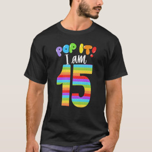 Camiseta Pop it Tengo 15 años, 15 años, fiesta de Guay de