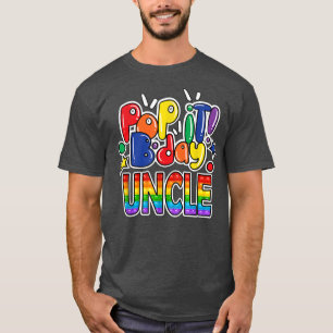 Camiseta Pop It Uncle from Birthday Girl or Boys Fidget