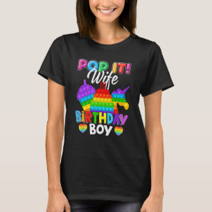 Camiseta Pop It Wife Birthday Boy Fidget Kid Matching Famil